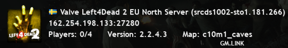 Valve Left4Dead 2 EU North Server (srcds1002-sto1.181.266)