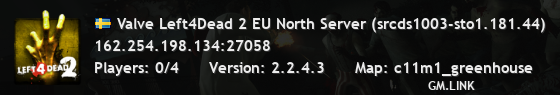Valve Left4Dead 2 EU North Server (srcds1003-sto1.181.44)