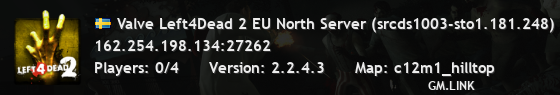 Valve Left4Dead 2 EU North Server (srcds1003-sto1.181.248)