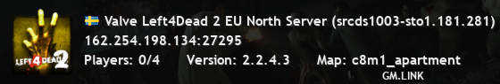 Valve Left4Dead 2 EU North Server (srcds1003-sto1.181.281)
