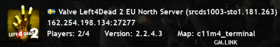 Valve Left4Dead 2 EU North Server (srcds1003-sto1.181.263)