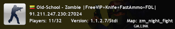 Old-School - Zombie |FreeVIP+Knife+FastAmmo+FDL|