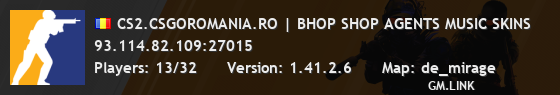 CS2.CSGOROMANIA.RO | BHOP SHOP AGENTS MUSIC SKINS