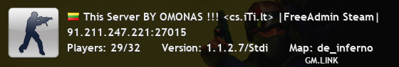 This Server BY OMONAS !!! <cs.iTi.lt> |FreeAdmin Steam|