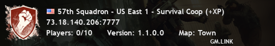 57th Squadron - US East 1 - Survival Coop (+XP)