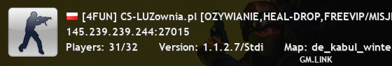 [4FUN] CS-LUZownia.pl [OZYWIANIE,HEAL-DROP,FREEVIP/MISJE/SKINY/ WLASNY PREFIX / RANGI / ASYSTY]
