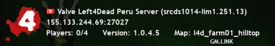 Valve Left4Dead Peru Server (srcds1014-lim1.251.13)