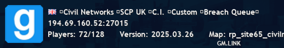 ►Civil Networks ▌SCP UK ▌C.I. ▌Custom ▌Breach Queue�