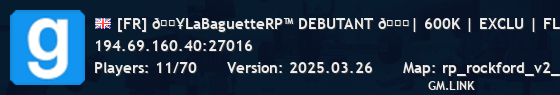 [FR] 🔥LaBaguetteRP™ DEBUTANT 🌟| 600K | EXCLU | FLUIDE