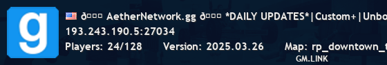 🌀 AetherNetwork.gg 🌀 *DAILY UPDATES*|Custom+|Unbox|FastDL