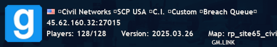 ►Civil Networks ▌SCP USA ▌C.I. ▌Custom ▌Breach Queue�