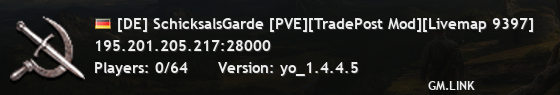 [DE] SchicksalsGarde [PVE][TradePost Mod][Livemap 9397]