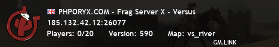 PHPORYX.COM - Frag Server X - Versus