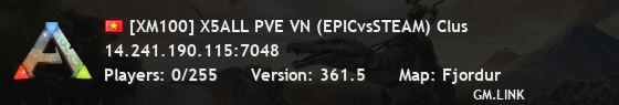 [XM100] X5ALL PVE VN (EPICvsSTEAM) Clus