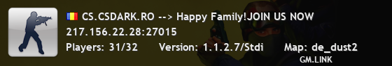 CS.CSDARK.RO --> Happy Family!JOIN US NOW