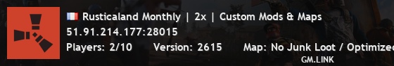 Rusticaland Monthly | 2x | Custom Mods & Maps