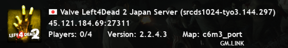 Valve Left4Dead 2 Japan Server (srcds1024-tyo3.144.297)