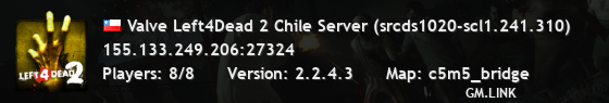Valve Left4Dead 2 Chile Server (srcds1020-scl1.241.310)