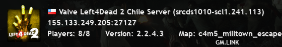 Valve Left4Dead 2 Chile Server (srcds1010-scl1.241.113)