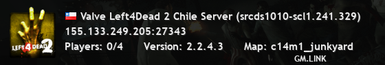 Valve Left4Dead 2 Chile Server (srcds1010-scl1.241.329)