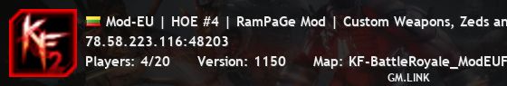 Mod-EU | HOE #4 | RamPaGe Mod | Custom Weapons, Zeds and More |