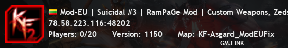 Mod-EU | Suicidal #3 | RamPaGe Mod | Custom Weapons, Zeds and M