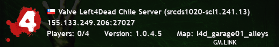 Valve Left4Dead Chile Server (srcds1020-scl1.241.13)