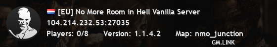 [EU] No More Room in Hell Vanilla Server