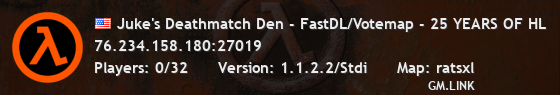 Juke's Deathmatch Den - FastDL/Votemap - 25 YEARS OF HL