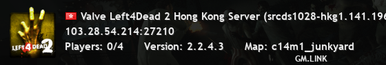 Valve Left4Dead 2 Hong Kong Server (srcds1028-hkg1.141.196)