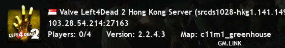 Valve Left4Dead 2 Hong Kong Server (srcds1028-hkg1.141.149)