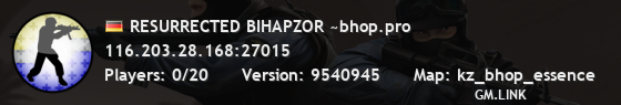 RESURRECTED BIHAPZOR ~bhop.pro