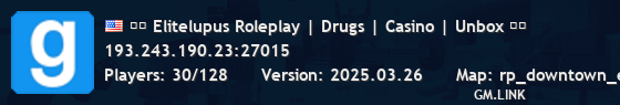 ►► Elitelupus Roleplay | Drugs | Casino | Unbox ◄◄