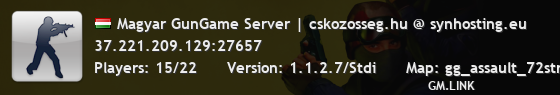 Magyar GunGame Server | cskozosseg.hu @ synhosting.eu