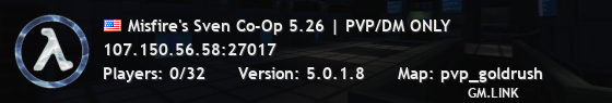 Misfire's Sven Co-Op 5.26 | PVP/DM ONLY