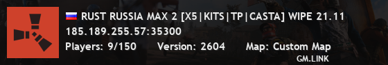 RUST RUSSIA MAX 2 [X5|KITS|TP|CASTA] WIPE 21.11