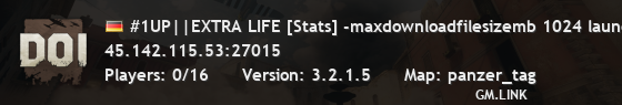 #1UP||EXTRA LIFE [Stats] -maxdownloadfilesizemb 1024 launch opt
