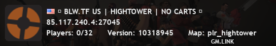 █ BLW.TF US | HIGHTOWER | NO CARTS █