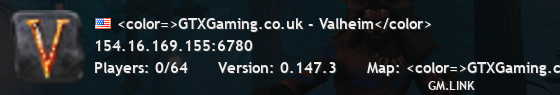 <color=>GTXGaming.co.uk - Valheim</color>
