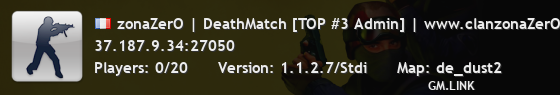 zonaZerO | DeathMatch [TOP #3 Admin] | www.clanzonaZerO.com
