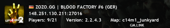ZOZO.GG | BLOOD FACTORY #6 (GER)