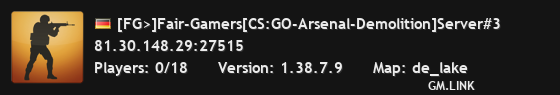 [FG>]Fair-Gamers[CS:GO-Arsenal-Demolition]Server#3