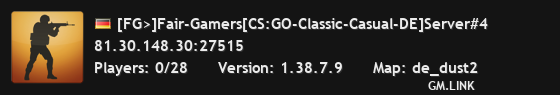 [FG>]Fair-Gamers[CS:GO-Classic-Casual-DE]Server#4