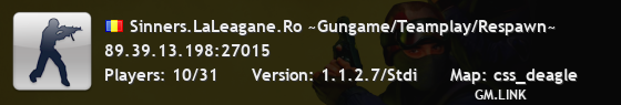 Sinners.LaLeagane.Ro ~Gungame/Teamplay/Respawn~