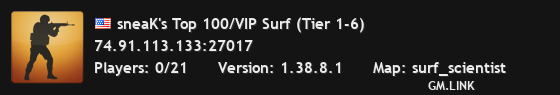 sneaK's Top 100/VIP Surf (Tier 1-6)