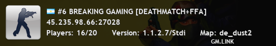#6 BREAKING GAMING [DEATHMATCH+FFA]