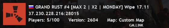 GRAND RUST #4 [MAX 2 | X2 | MONDAY] Wipe 17.11