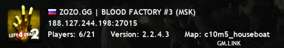 ZOZO.GG | BLOOD FACTORY #3 (MSK)
