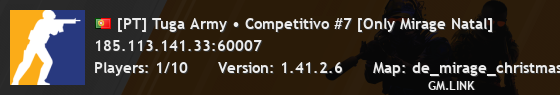 [PT] Tuga Army • Competitivo #7 [Only Mirage Natal]