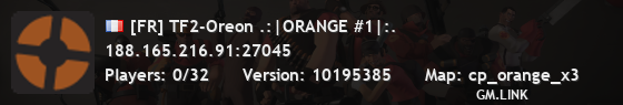 [FR] TF2-Oreon .:|ORANGE #1|:.